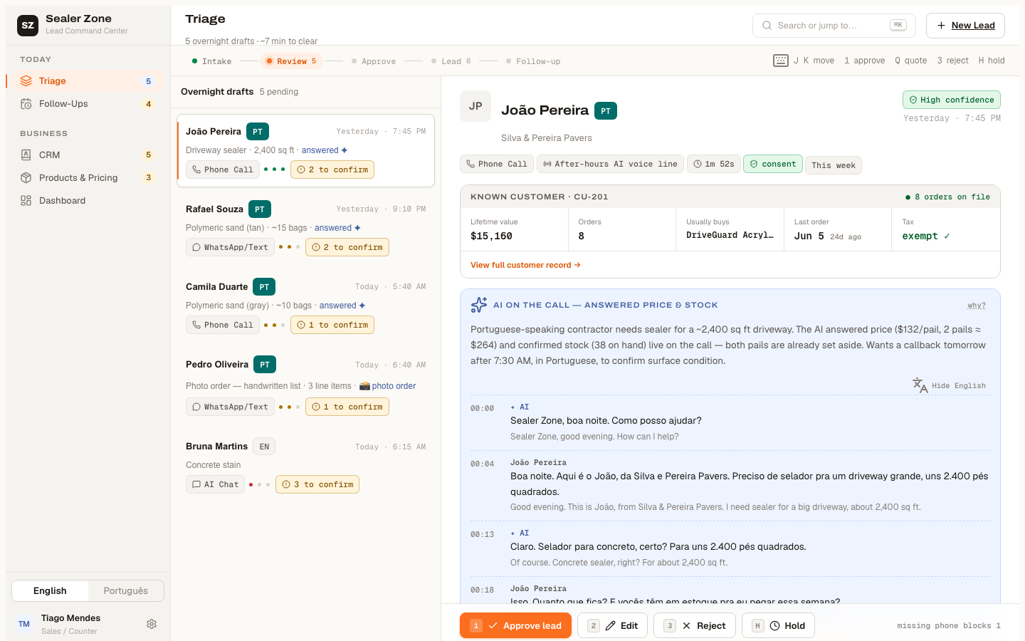 Sealer Zone Triage — the morning review queue, showing overnight drafts and João Pereira's approved lead with price and stock answered live on the call